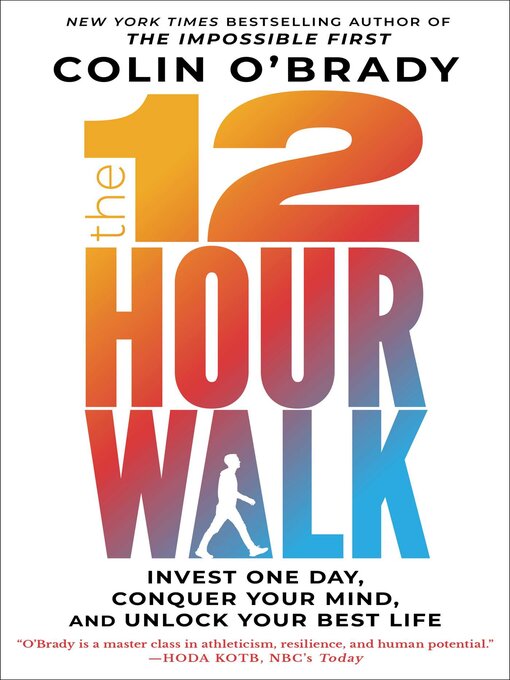 Title details for The 12-Hour Walk by Colin O'Brady - Wait list